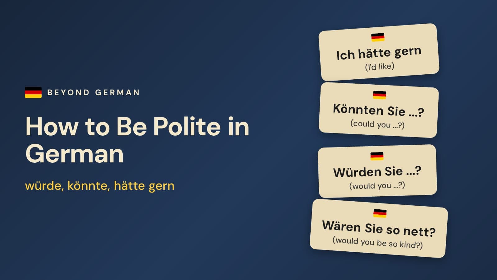 How to Be Polite in German: Würde, Könnte, Hätte gern & More